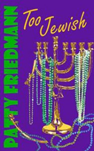 too-jewish-by-patty-friedmann