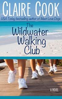 the-wildwater-walking-club-by-claire-cook