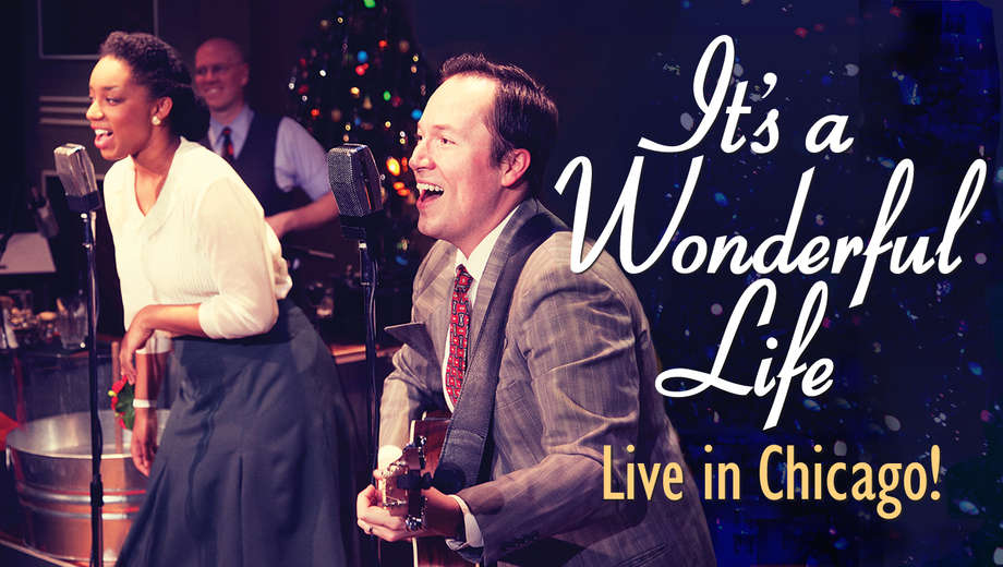 1478540980-Its-a-Wonderful-Life-Live-in-Chicago-tickets